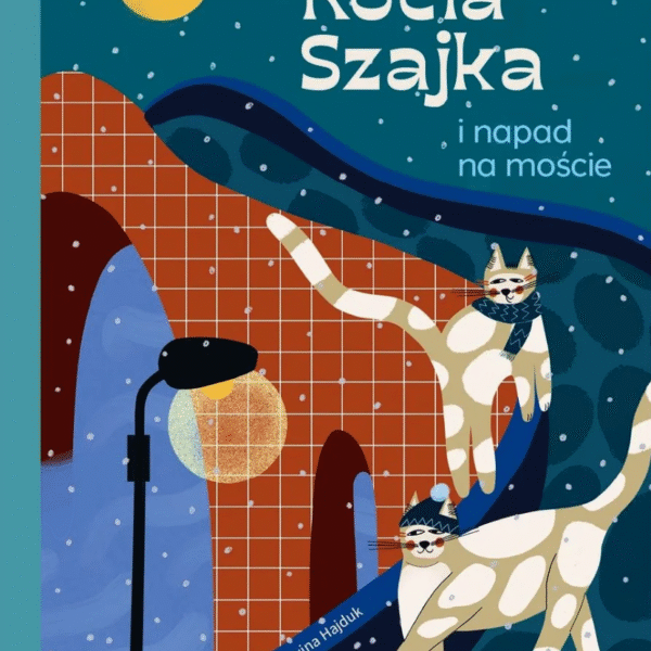 Kocia Szajka i napad na moście - Agata Romaniuk